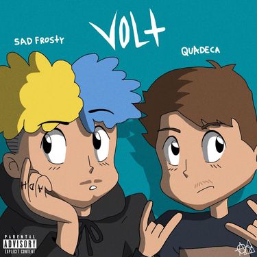 Sad Frosty & Quadeca - VOLT