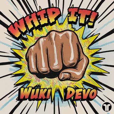 Wuki & Devo - Whip It