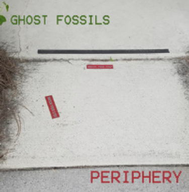Ghost Fossils - Periphery