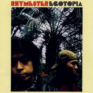 Rhymester - Egotopia