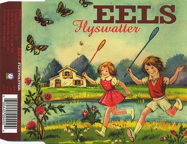 Eels - Flyswatter