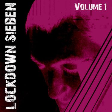 Sieben - Lockdown Sieben Volume 1