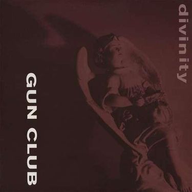 The Gun Club - Divinity