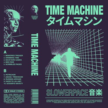 slowerpace 音楽 - Time Machine