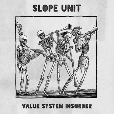 Slope Unit - Value System Disorder