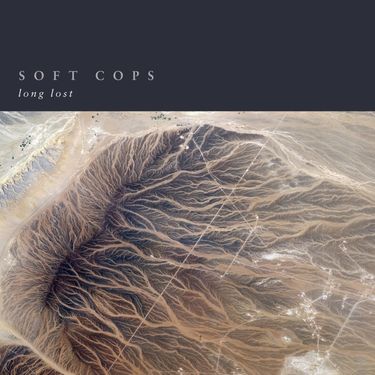 Soft Cops - Long Lost