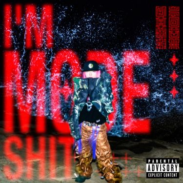 e5 - I'M MODE SHIT