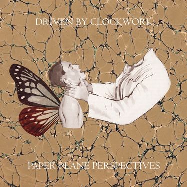 Driven By Clockwork - Paper Plane Perspectives