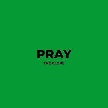 The Globe - PRAY