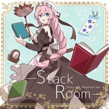 森羅 [Shinra] - Stack Room