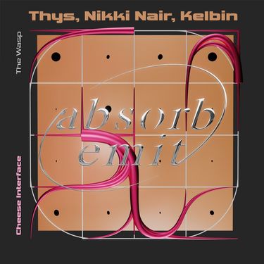 Thys, Nikki Nair & Kelbin - Cheese Interface