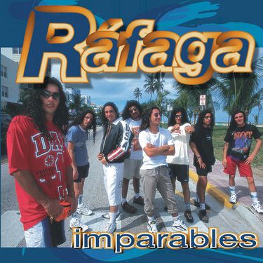 R&aacute;faga - Imparables