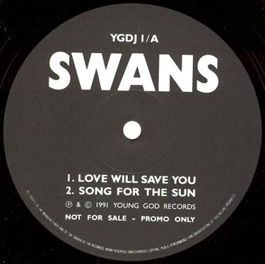 Swans - Love Will Save You