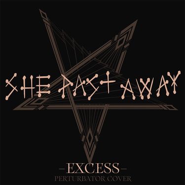 Perturbator & She Past Away - Excess