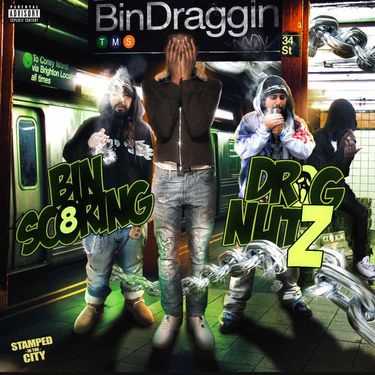 Binscoring & Dragnutz - BINDRAGGIN
