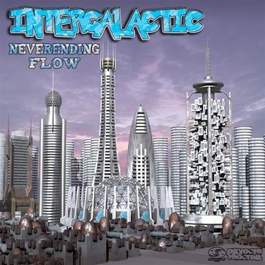 Intergalactic - Neverending Flow