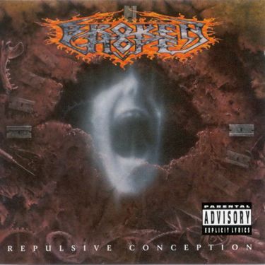 Broken Hope - Repulsive Conception