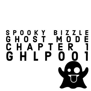 Spooky Bizzle - Ghost Mode: Chapter 1