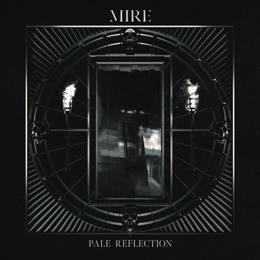 MIRE - Pale Reflection