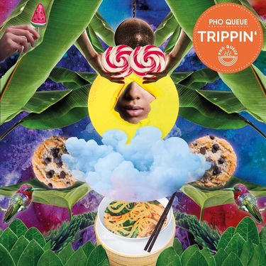 Pho Queue - Trippin'
