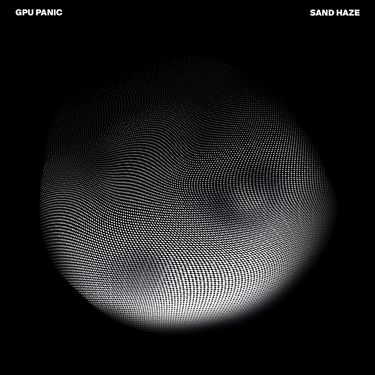 GPU Panic - Sand Haze