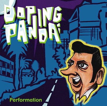 Doping Panda - Performation