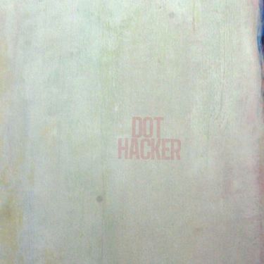 Dot Hacker - Dot Hacker
