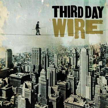 Third Day - Wire
