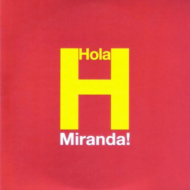 Miranda! - Hola