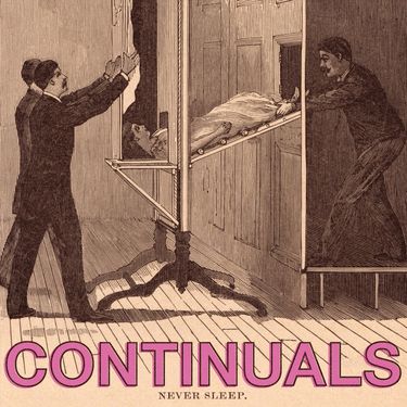 Continuals - Never Sleep