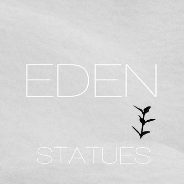 EDEN - Statues