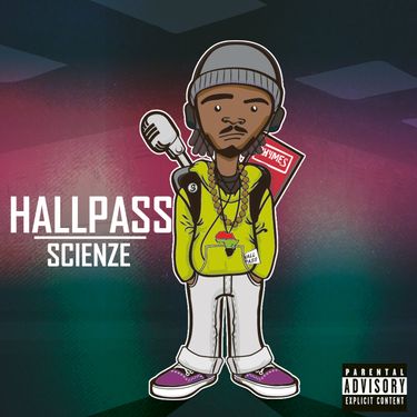 ScienZe - Hall Pass