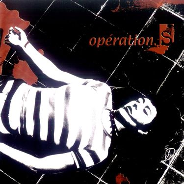 Op&eacute;ration S - Op&eacute;ration S