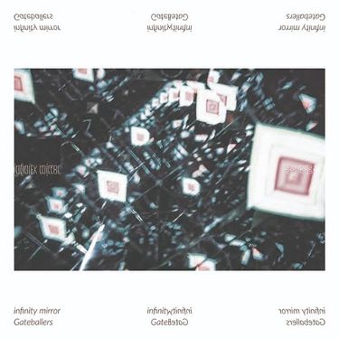 Gateballsers - Infinity mirror