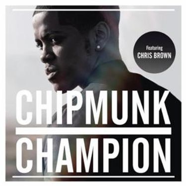 Chip & Chris Brown - Champion