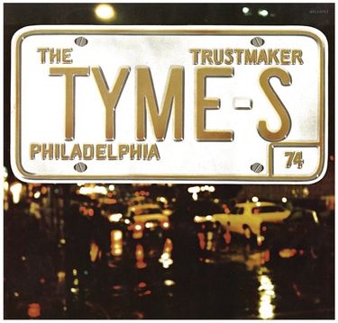 The Tymes - Trustmaker