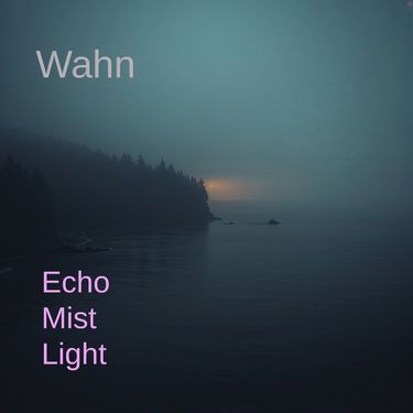 Wahn - Echo Mist Light