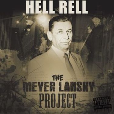 Hell Rell - The Meyer Lansky Project