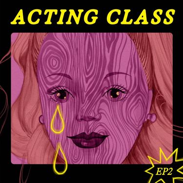 Acting Class - EP2