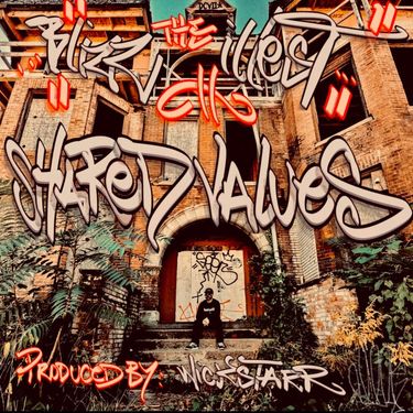 Blizz The Illest - Shared Values