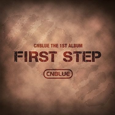 CNBLUE - First Step