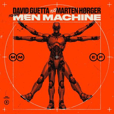 David Guetta & Marten Hørger - Men Machine