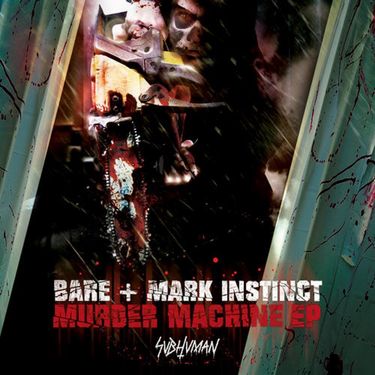 Bare & Mark Instinct - Murder Machine