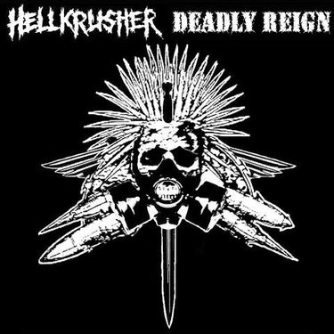 Hellkrusher & Deadly Reign - Continuous Warfare