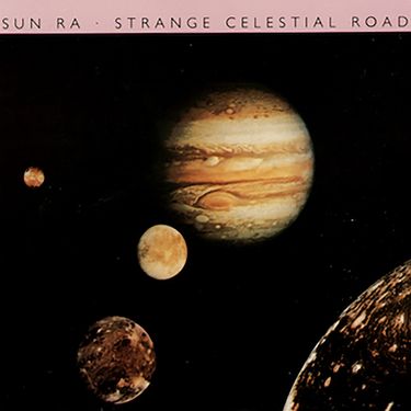 Sun Ra - Strange Celestial Road