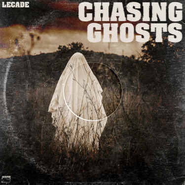 LECADE - Chasing Ghosts