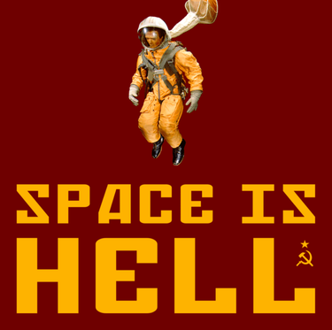 Ivan Ivanovich & The Soviet Space Programme - Space Is Hell
