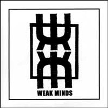 Weak Minds - Weak Minds