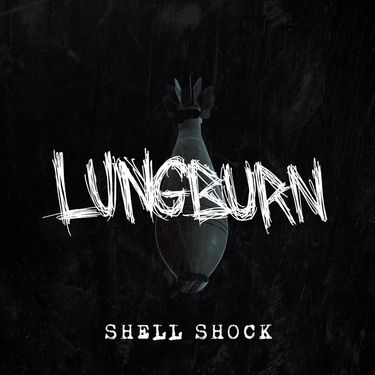 Lungburn - Shell Shock