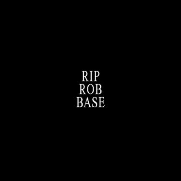 XBLESSEDUS & GalaxyKnowah - RIP ROB BASE